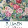 Hot Weingarten Blumenstrause Edition Kalender 2025